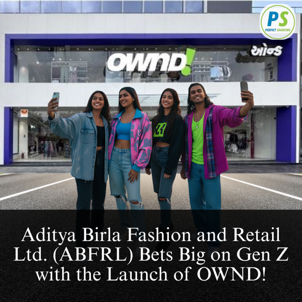 Aditya Birla Fashion and Retail Ltd. (ABFRL) Bets Big on Gen Z with the Launch of OWND!