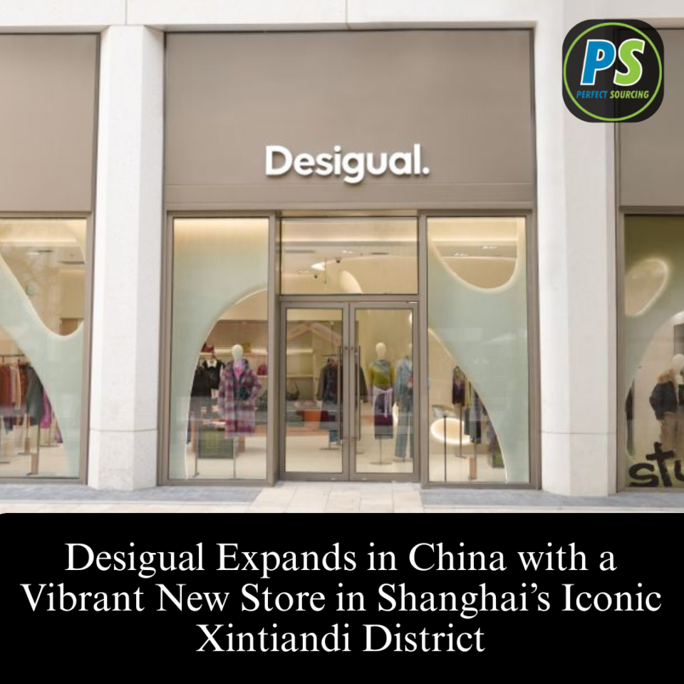 Desigual Expands in China with a Vibrant New Store in Shanghai’s Iconic Xintiandi District