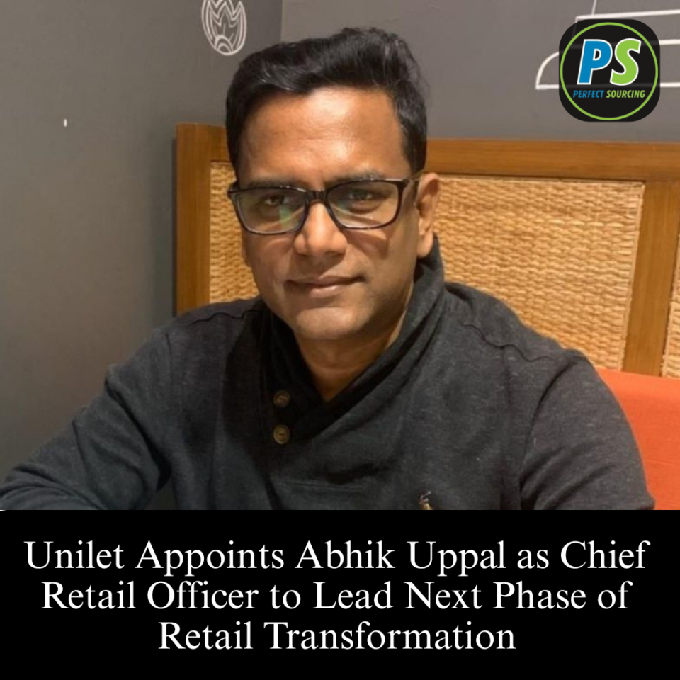 Unilet Appoints Abhik Uppal as Chief Retail Officer to Lead Next Phase of Retail Transformation