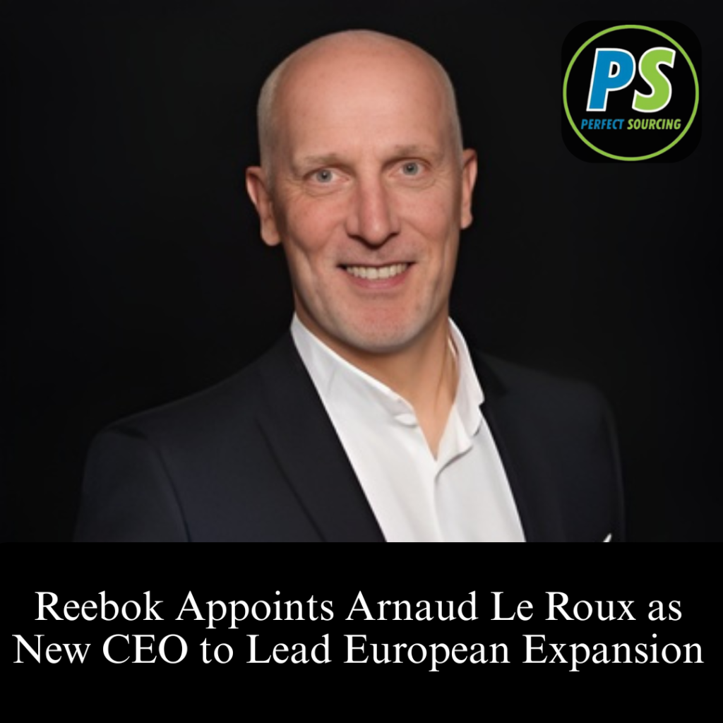 Reebok Appoints Arnaud Le Roux as New CEO to Lead European Expansion