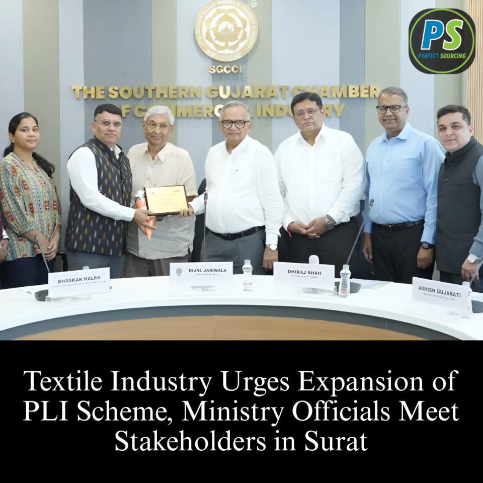 Textile Industry Urges Expansion of PLI Scheme, Ministry Officials Meet Stakeholders in Surat