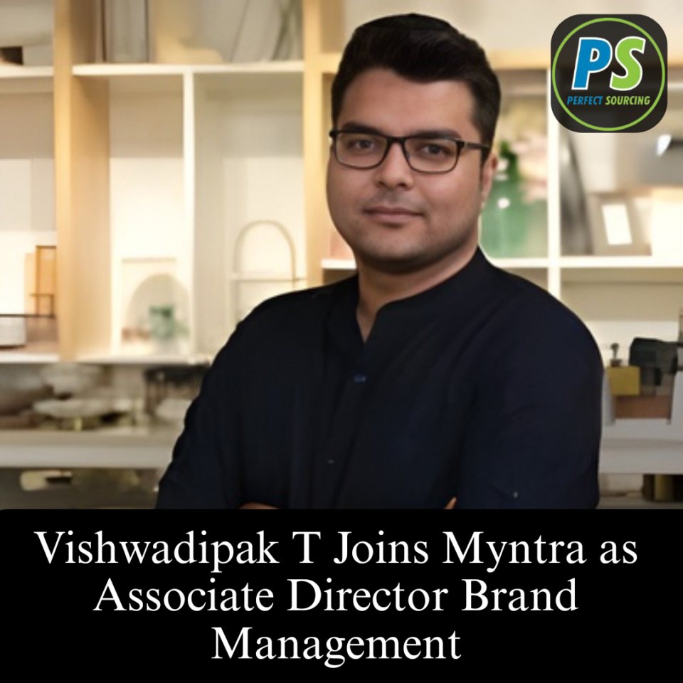 Vishwadipak T Joins Myntra as Associate Director Brand Management