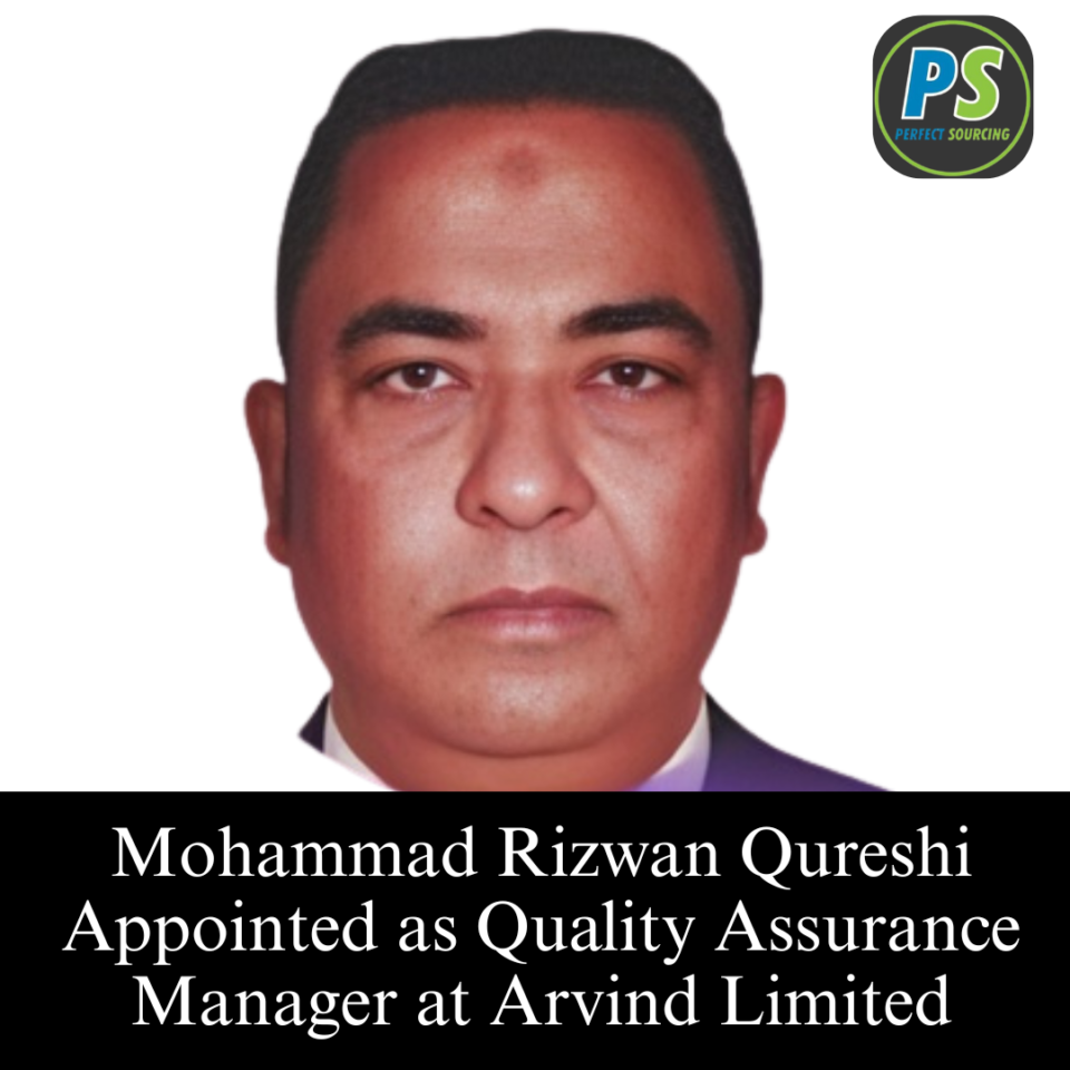 Mohammad Rizwan Qureshi Appointed as Quality Assurance Manager at Arvind Limited