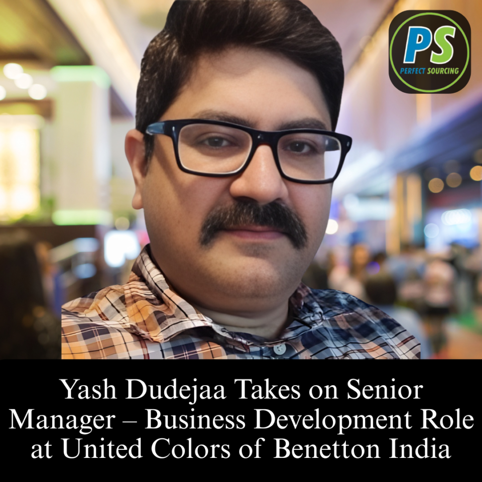 Yash Dudejaa Takes on Senior Manager – Business Development Role at United Colors of Benetton India