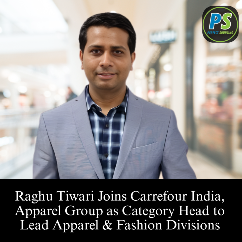 Raghu Tiwari Joins Carrefour India, Apparel Group as Category Head to Lead Apparel & Fashion Divisions