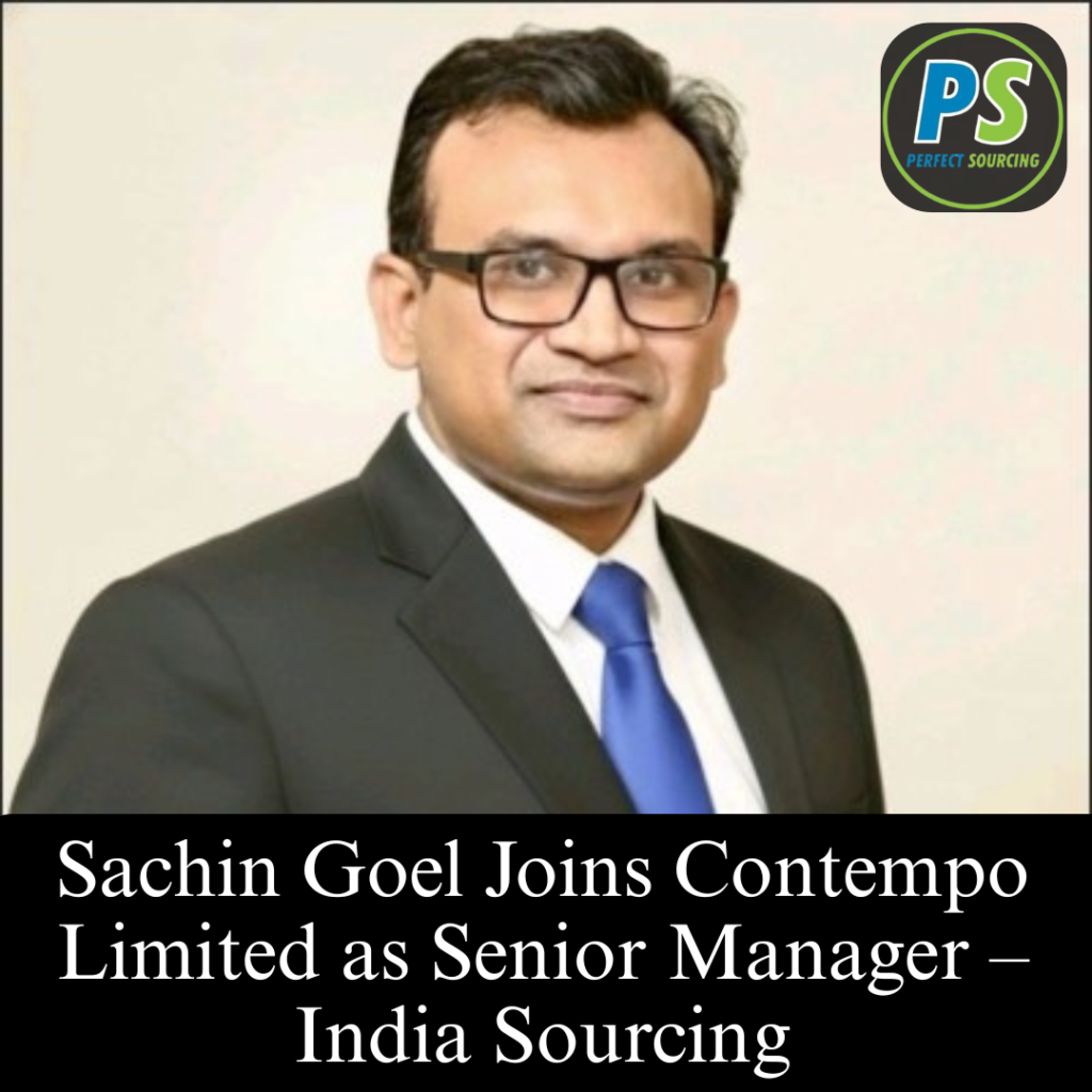 Sachin Goel Joins Contempo Limited as Senior Manager – India Sourcing