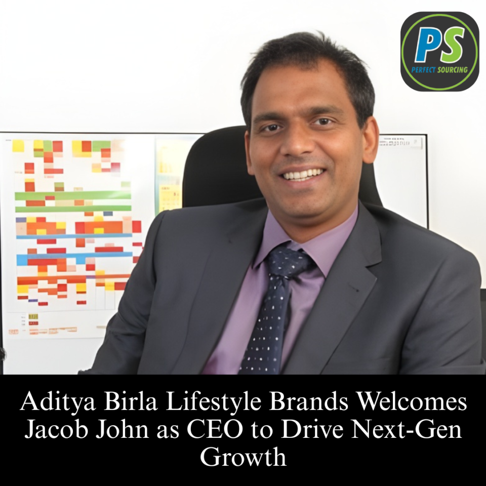 Aditya Birla Lifestyle Brands Welcomes Jacob John as CEO to Drive Next-Gen Growth