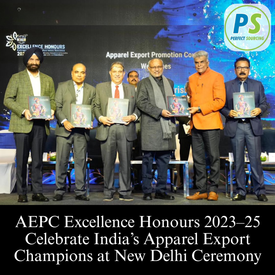 AEPC Excellence Honours 2023–25 Celebrate India’s Apparel Export Champions at New Delhi Ceremony