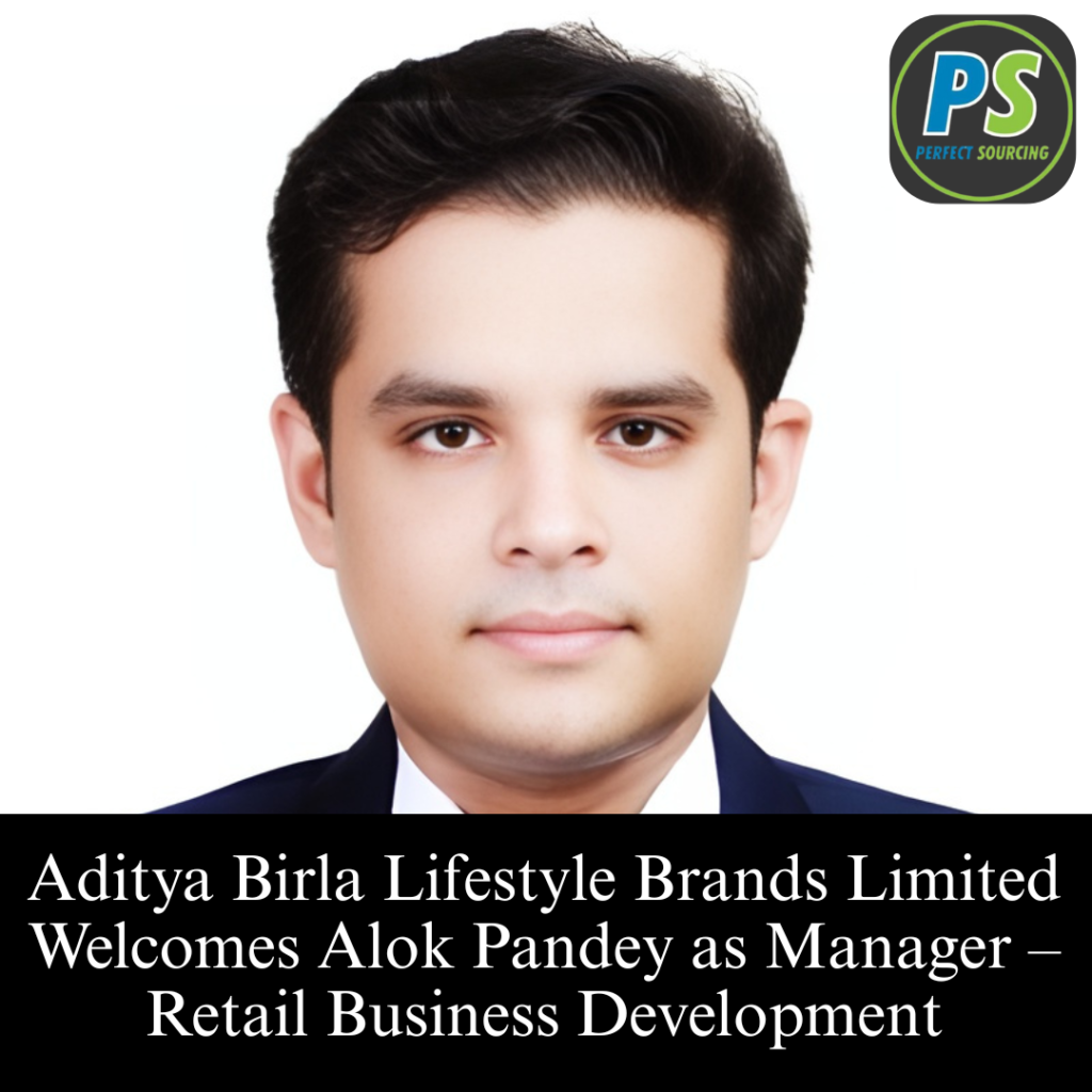 Aditya Birla Lifestyle Brands Limited Welcomes Alok Pandey as Manager – Retail Business Development