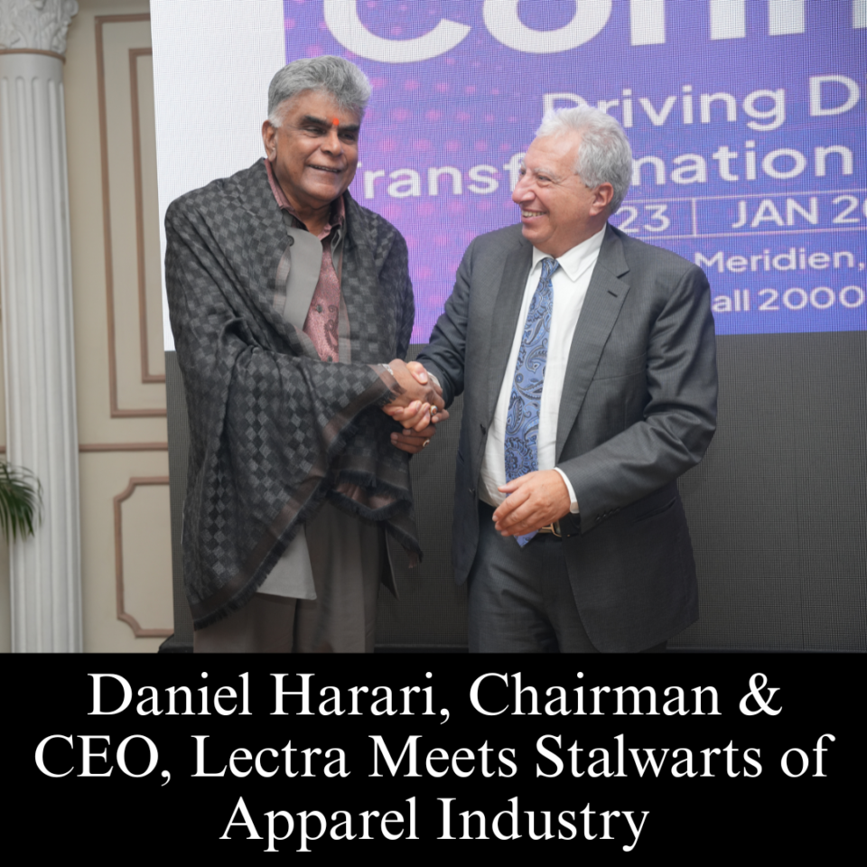 Daniel Harari, Chairman & CEO, Lectra Meets Stalwarts of Apparel Industry