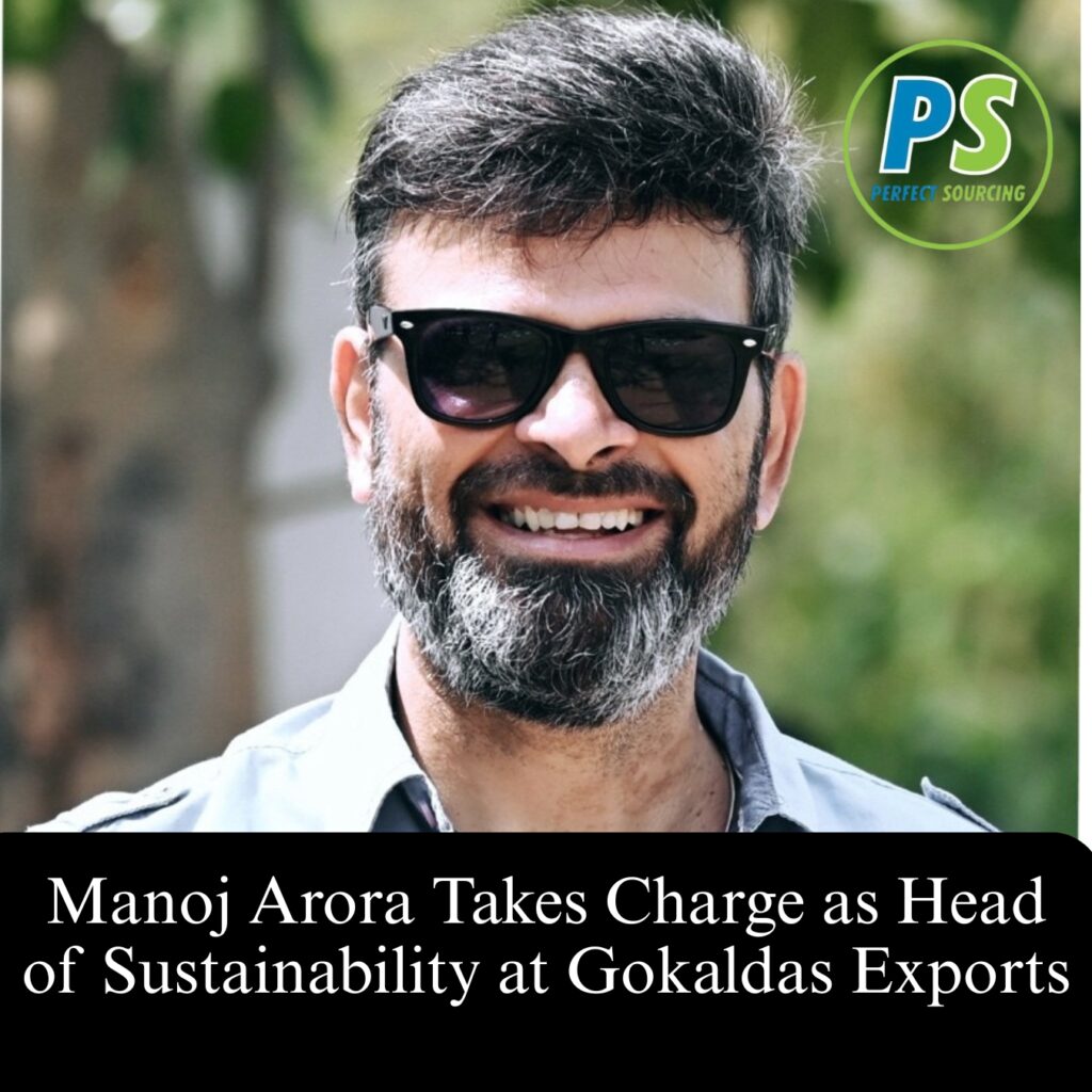 Manoj Arora Takes Charge as Head of Sustainability at Gokaldas Exports