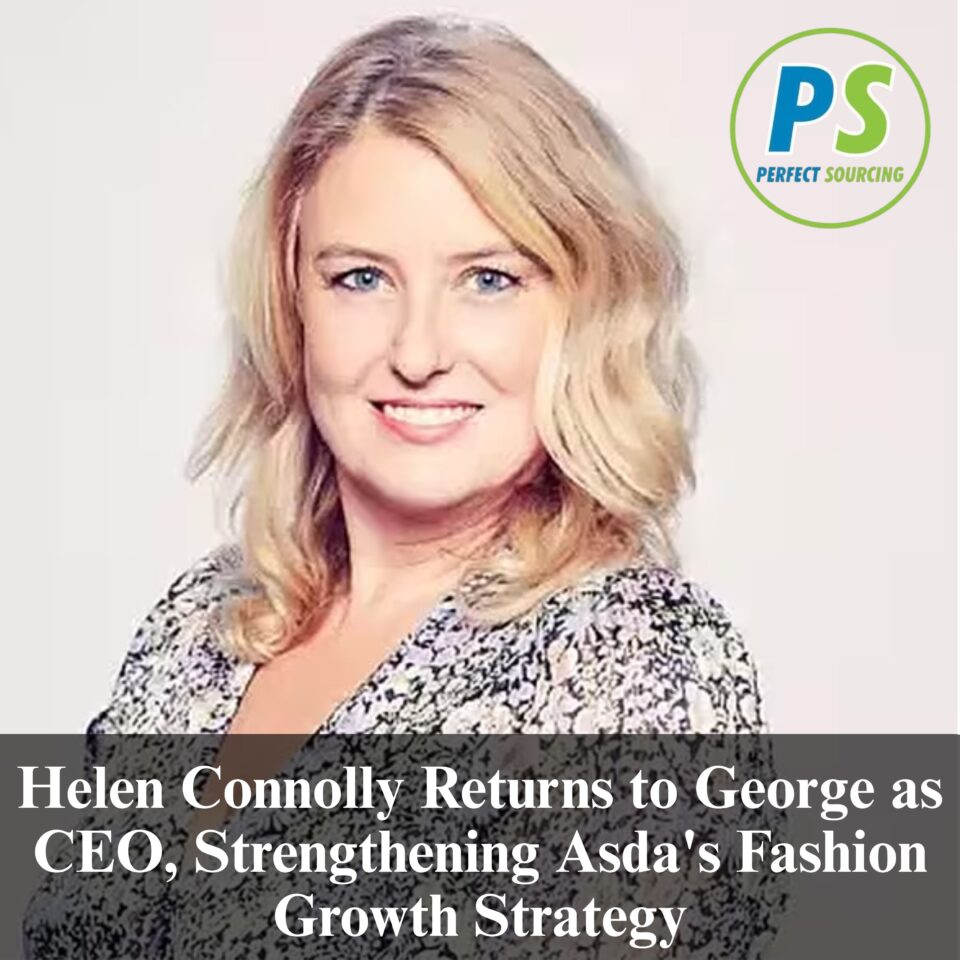 Helen Connolly Returns to George as CEO, Strengthening Asda's Fashion Growth Strategy