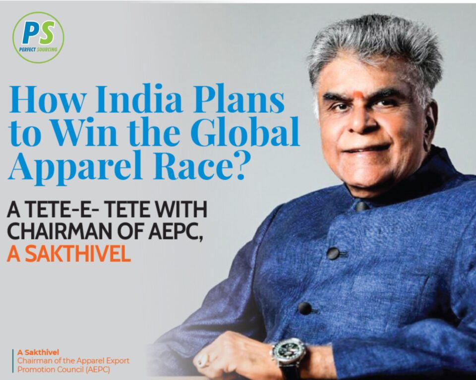 Exclusive Interview of Dr A Sakthivel, Chairman, AEPC