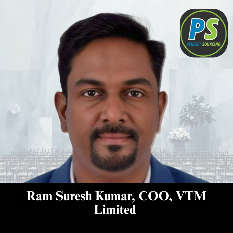 Ram Suresh Kumar, COO, VTM Limited