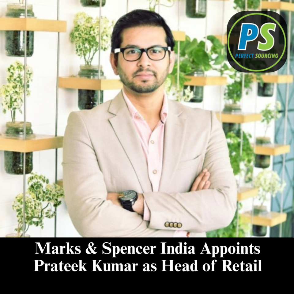 Marks & Spencer India Appoints Prateek Kumar as Head of Retail