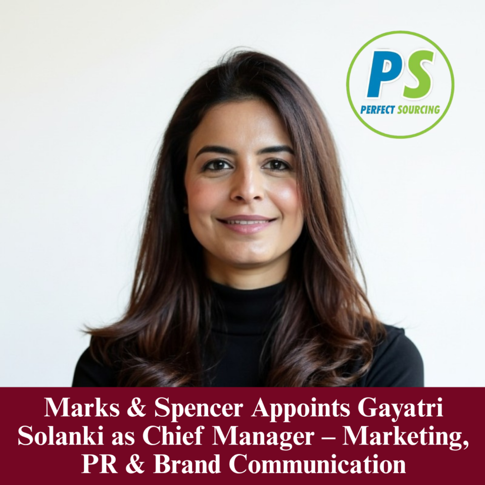 Marks & Spencer Appoints Gayatri Solanki as Chief Manager – Marketing, PR & Brand Communication